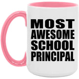 Most Awesome School Principal - 15oz Accent Mug Pink