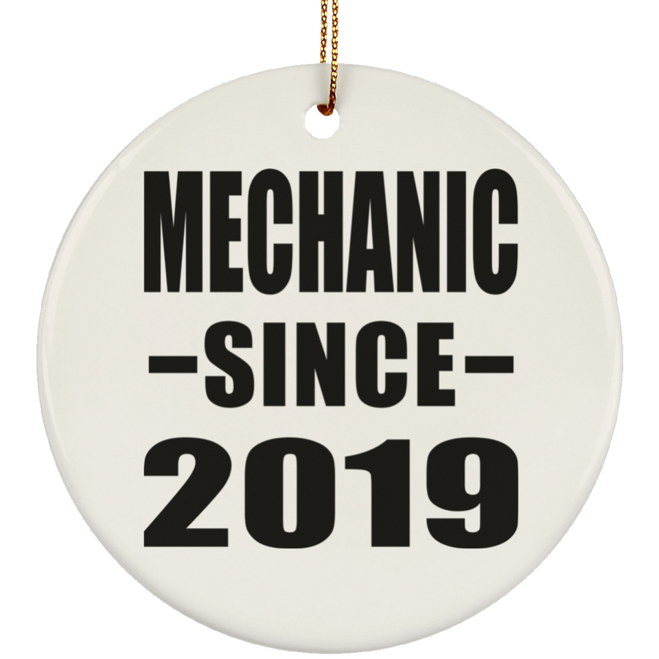 Mechanic Since 2019 - Circle Ornament