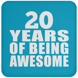 20th Birthday 20 Years Of Being Awesome - Coaster