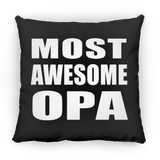 Most Awesome Opa - Throw Pillow Black