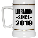 Librarian Since 2019 - Beer Stein