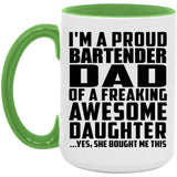 Proud Bartender Dad Of Awesome Daughter - 15oz Accent Mug Green