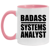Badass Systems Analyst - 11oz Accent Mug Pink