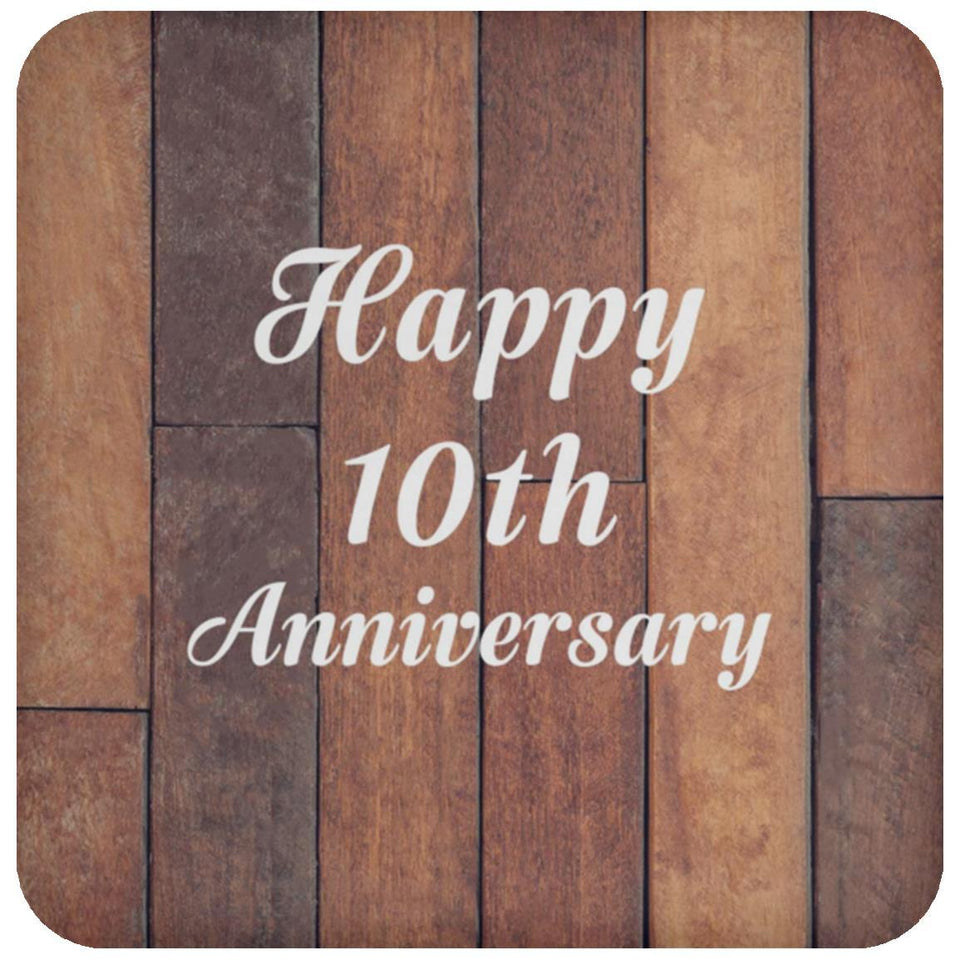 Happy 10th Anniversary - Drink Coaster E