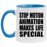 Stop Motion Animation Makes Life Special - 11oz Accent Mug Blue
