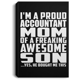 Proud Accountant Mom Of Awesome Son - Canvas Portrait