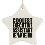 Coolest Executive Assistant Ever - Star Ornament