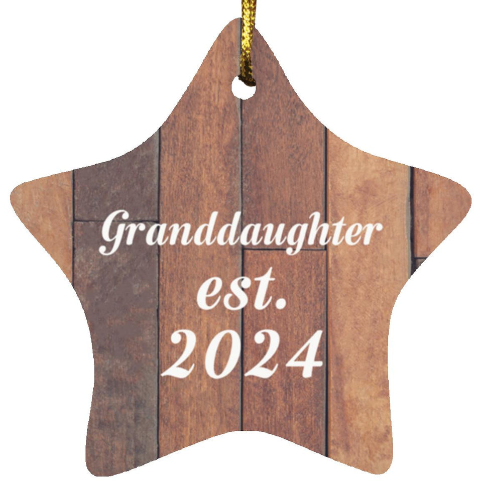 Granddaughter Established Est. 2024 - Star Ornament E