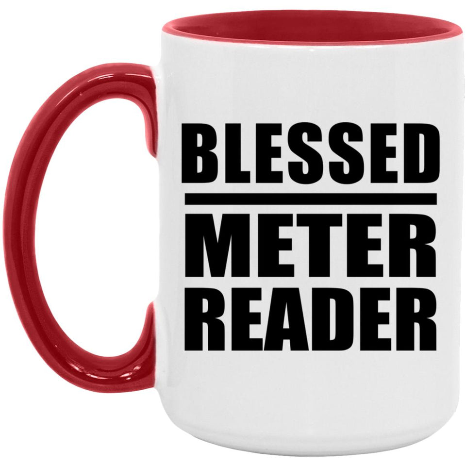 Blessed Meter Reader - 15oz Accent Mug Red