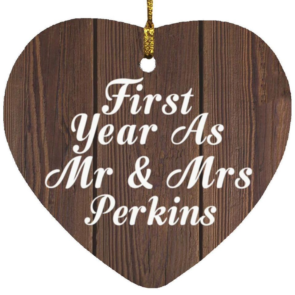 First Year As Mr & Mrs Perkins - Heart Ornament D
