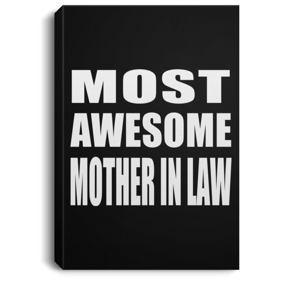 Most Awesome Mother In Law - Canvas Portrait