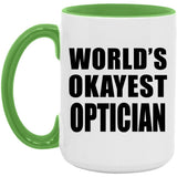 World's Okayest Optician - 15oz Accent Mug Green
