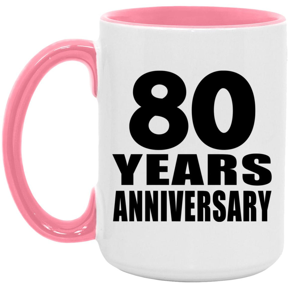 80th Anniversary 80 Years Anniversary - 15oz Accent Mug Pink
