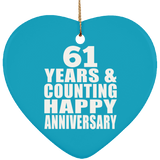 Happy 61st Anniversary 61 Years & Counting - Heart Ornament