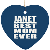 Janet Best Mom Ever - Heart Ornament