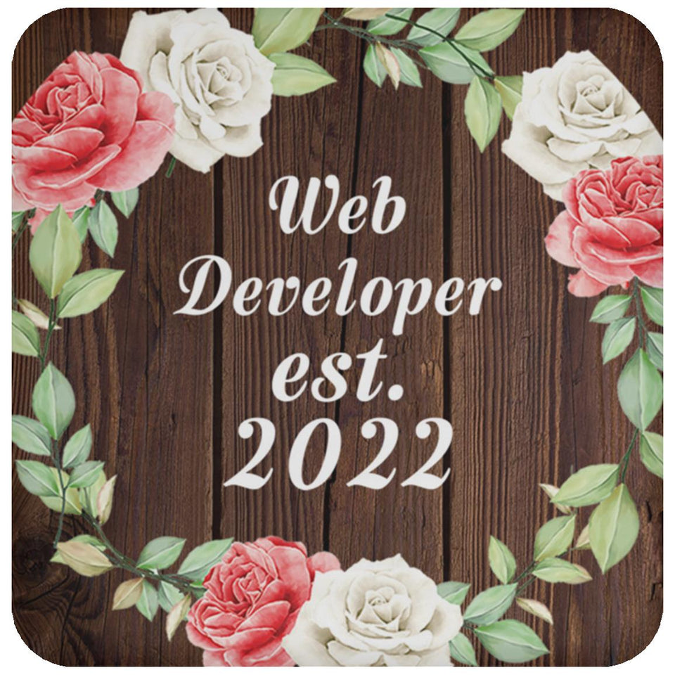 Web Developer Established Est. 2022 - Drink Coaster A