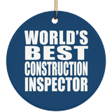World's Best Construction Inspector - Circle Ornament