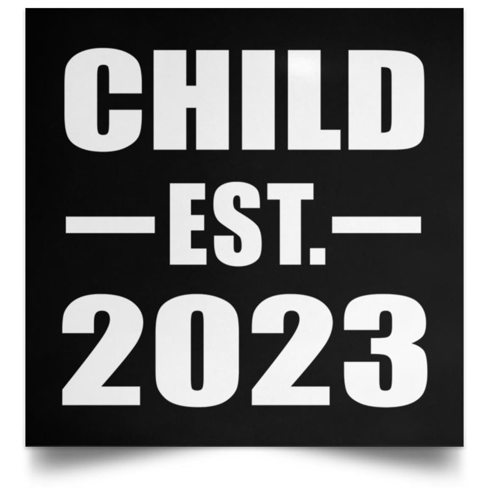Child Established EST. 2023 - Poster Square