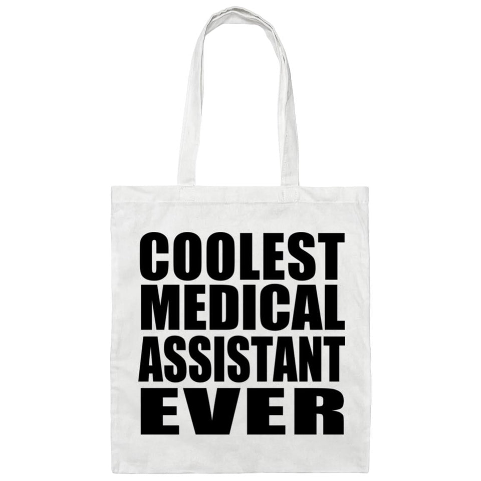 Coolest Medical Assistant Ever - Tote Bag White
