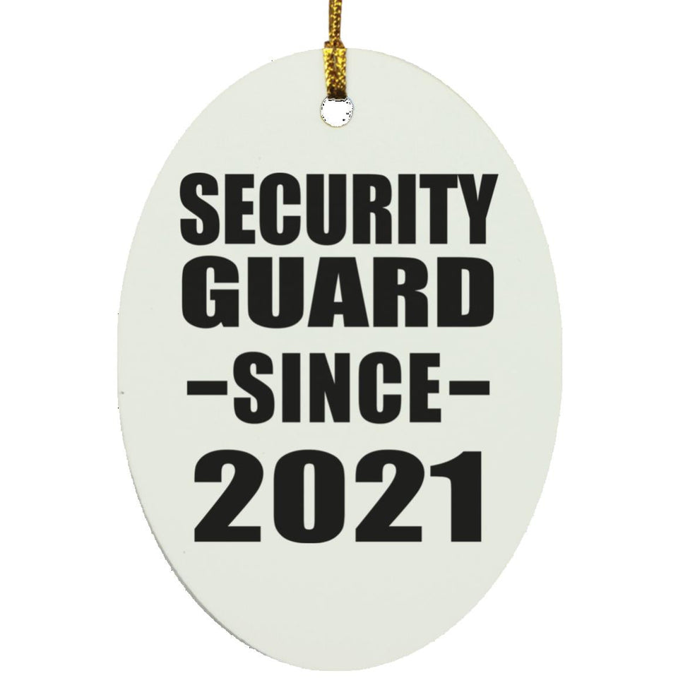 Security Guard Since 2021 - Oval Ornament