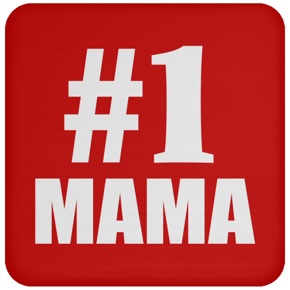 Number One #1 Mama - Drink Coaster