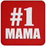 Number One #1 Mama - Drink Coaster