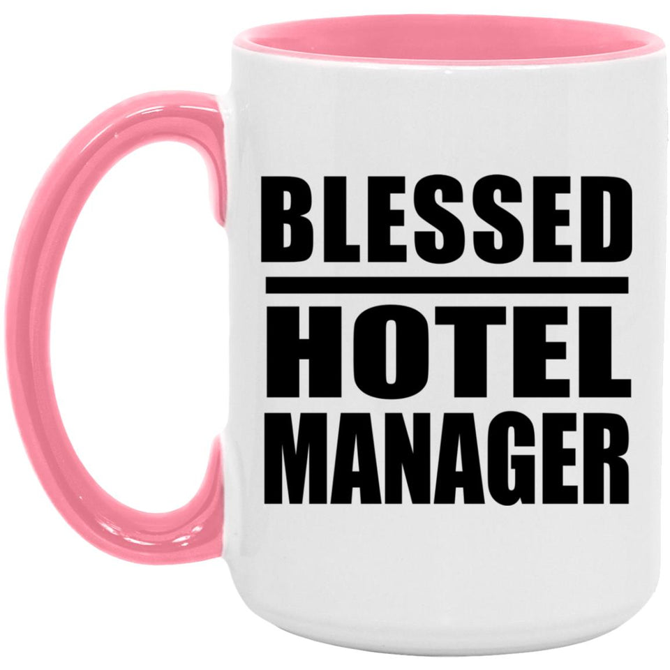Blessed Hotel Manager - 15oz Accent Mug Pink