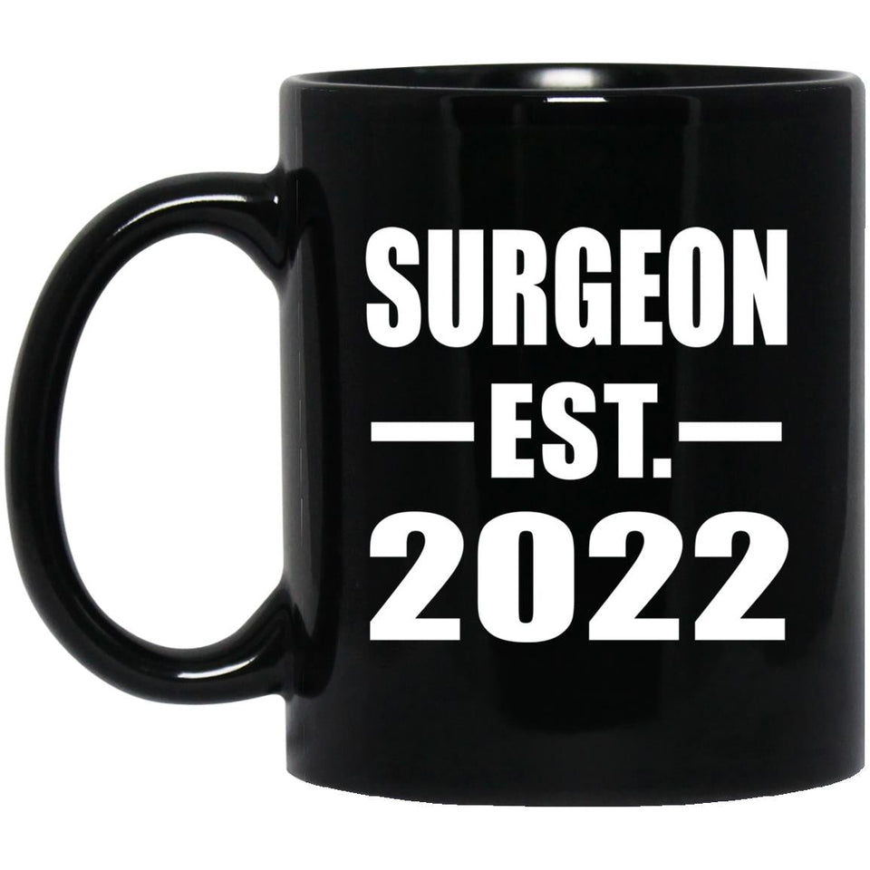 Surgeon Established EST. 2022 - 11oz Coffee Mug Black