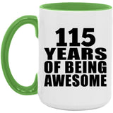 115th Birthday 115 Years Of Being Awesome - 15oz Accent Mug Green