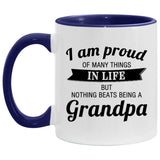 Proud of Many Things In Life, Nothing Beats Being a Grandpa - 11oz Accent Mug Purple