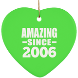 18th Birthday Amazing Since 2006 - Heart Ornament