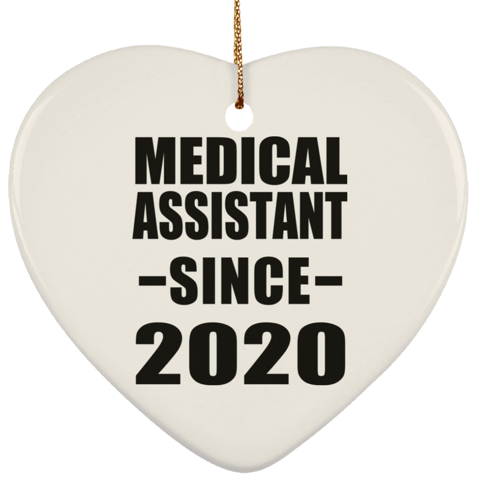 Medical Assistant Since 2020 - Heart Ornament