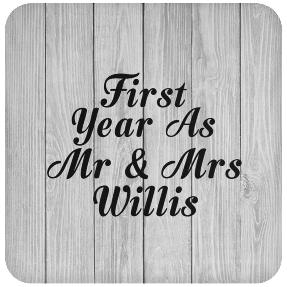 First Year As Mr & Mrs Willis - Drink Coaster F