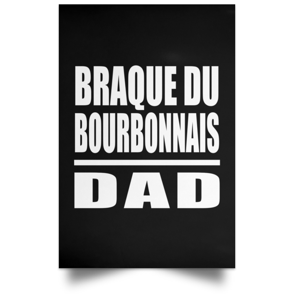 Braque Du Bourbonnais Dad - Poster Portrait