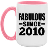 14th Birthday Fabulous Since 2010 - 15oz Accent Mug Pink