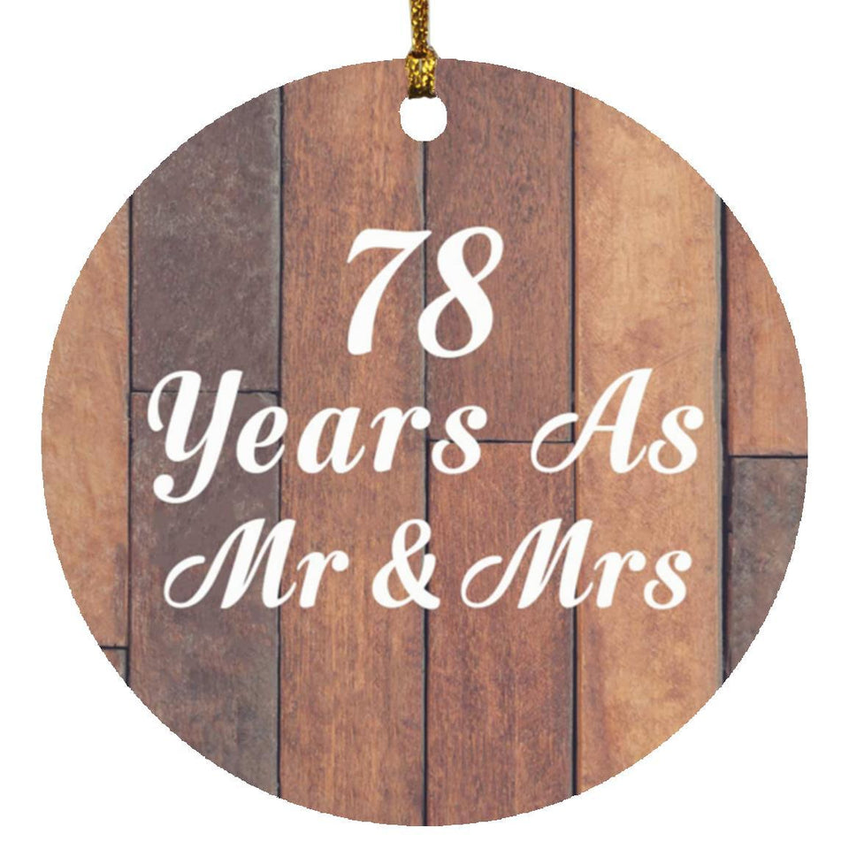 78th Anniversary 78 Years As Mr & Mrs - Circle Ornament E