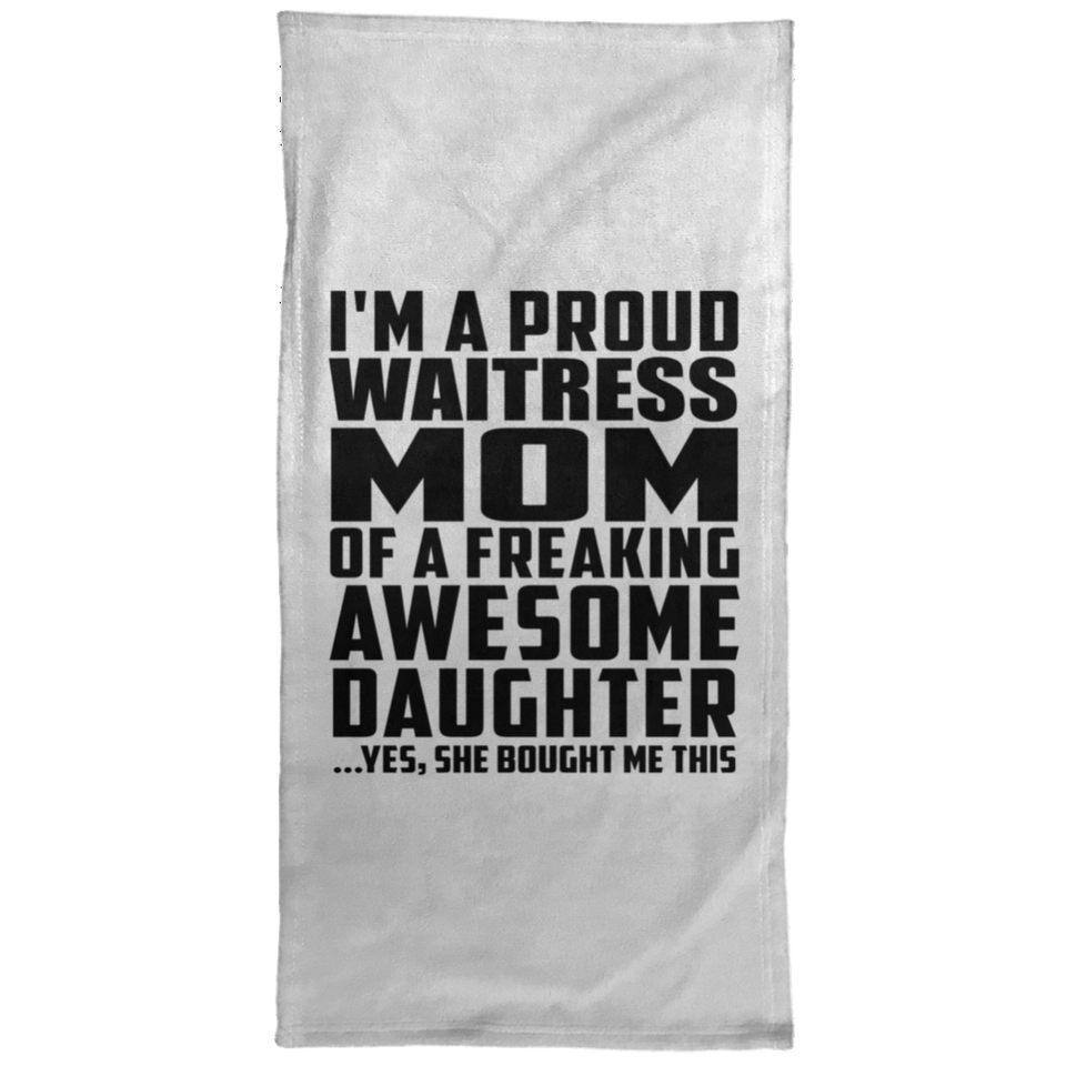 Proud Waitress Mom Of Awesome Daughter - Hand Towel