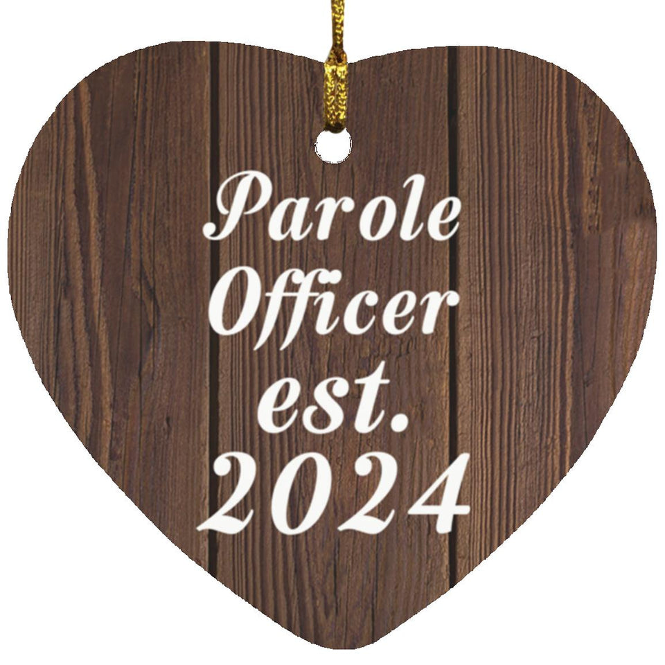 Parole Officer Established Est. 2024 - Heart Ornament D
