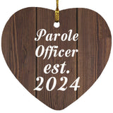 Parole Officer Established Est. 2024 - Heart Ornament D