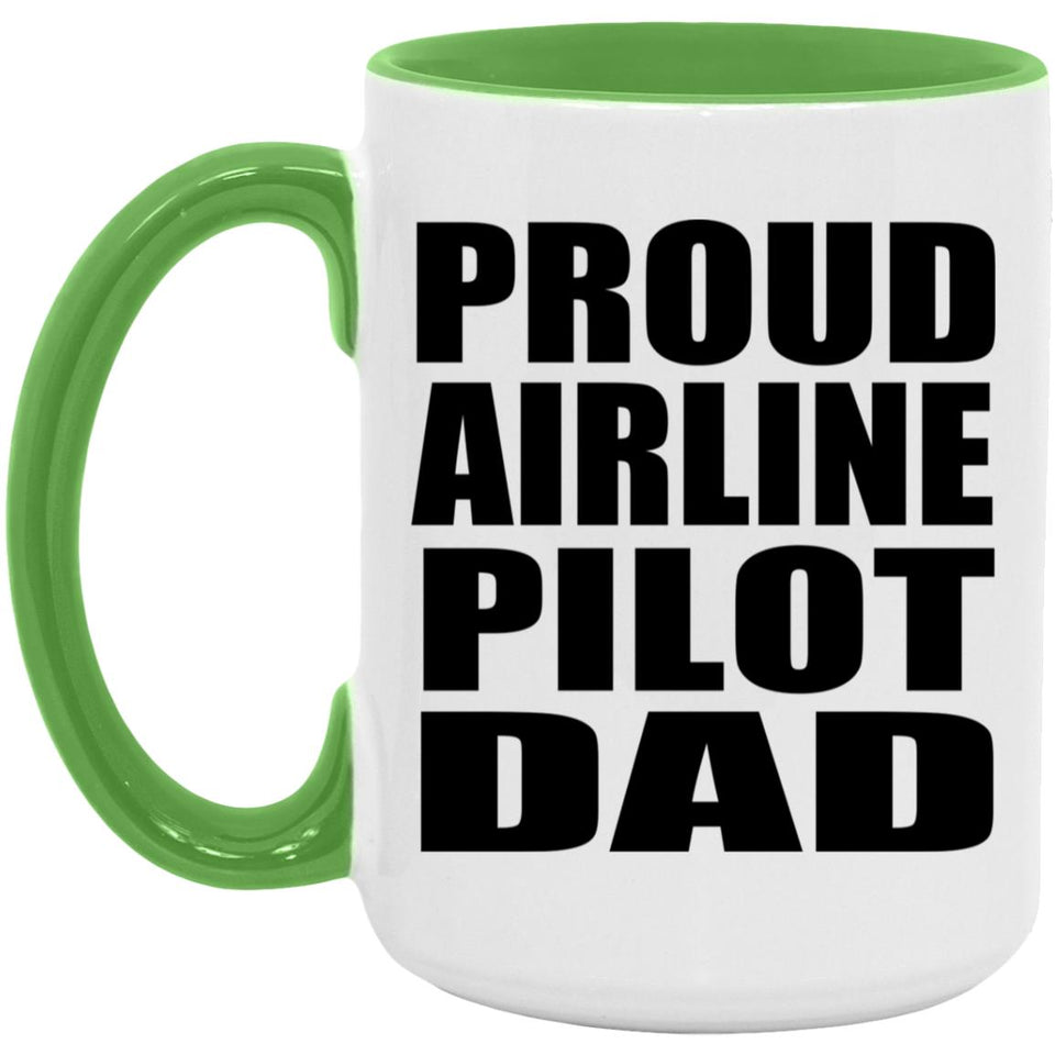Proud Airline Pilot Dad - 15oz Accent Mug Green