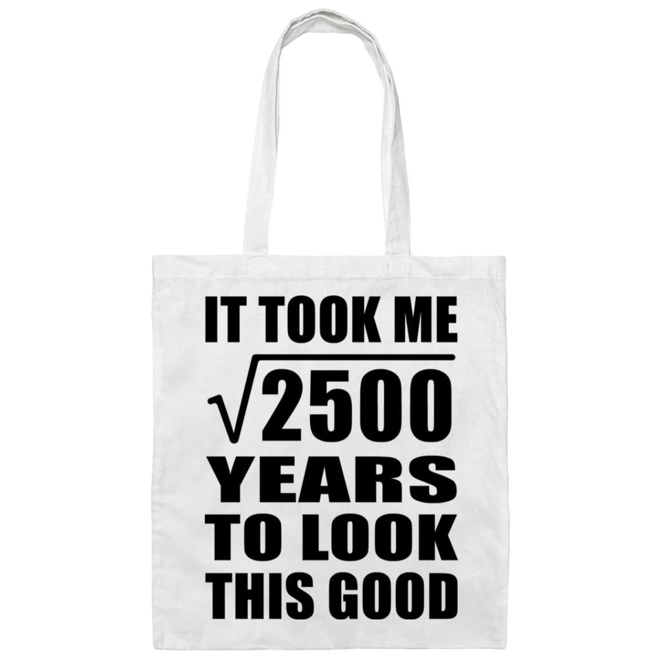 50th Birthday Took Square Root of 2500 Years To Look Good - Tote Bag White