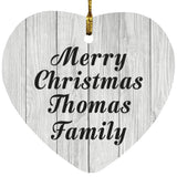 Merry Christmas Thomas Family - Heart Ornament F