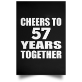 57th Anniversary Cheers To 57 Years Together - Poster Portrait