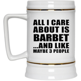 All I Care About Is Barbet - Beer Stein