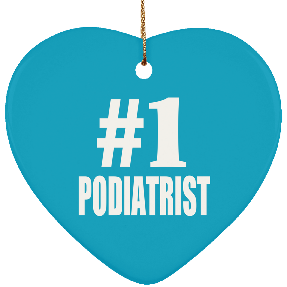 Number One #1 Podiatrist - Heart Ornament
