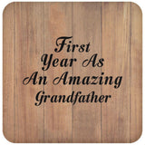 First Year As An Amazing Grandfather - Drink Coaster C