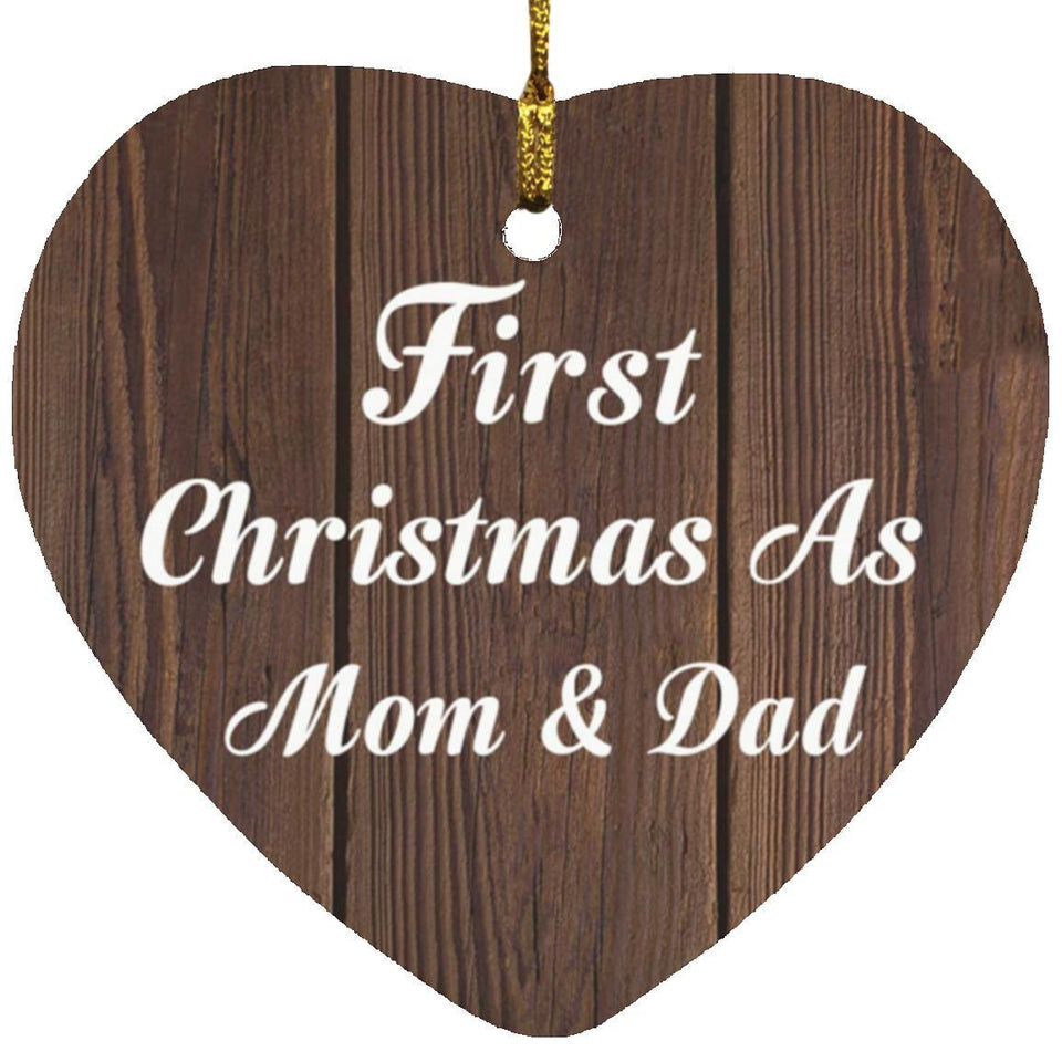 First Christmas As Mom & Dad - Heart Ornament D