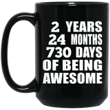 2nd Birthday 2 Years 24 Months 730 Days Of Awesome - 15oz Coffee Mug Black