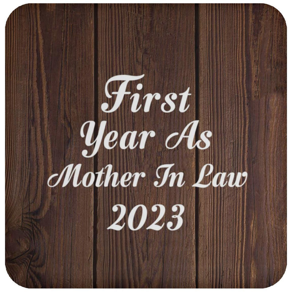First Year As Mother In Law 2023 - Drink Coaster D