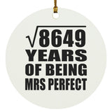93rd Anniversary Square Root of 8649 Years of Mrs Perfect - Circle Ornament